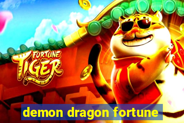 demon dragon fortune